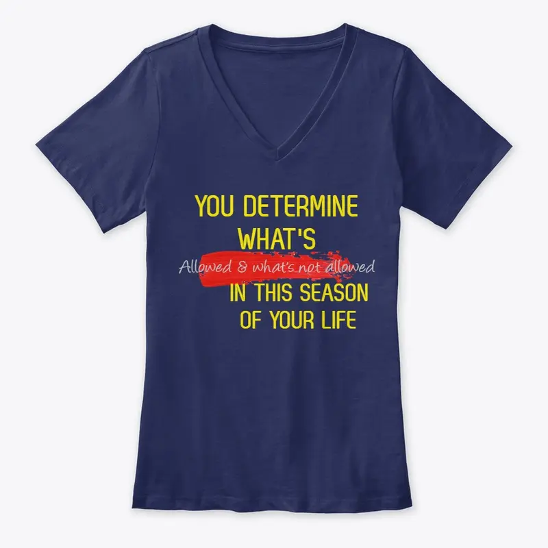 You Determine Shirt2